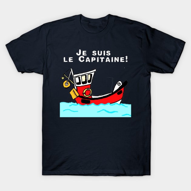 je suis le capitaine T-Shirt by ChezALi